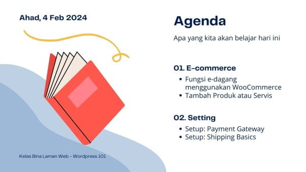 Poster Agenda Kelas Bina Laman Web Wordpress WP 101 Hari Kedua